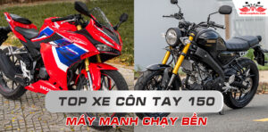 TOP mẫu xe 150 2025 – Côn tay cực ngon, máy mạnh, chạy bền