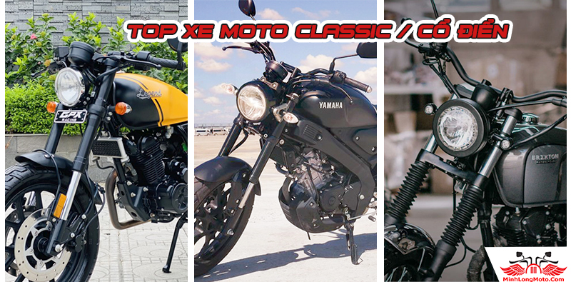 Top Các Mẫu Moto Classic 110/125/150 Giá Rẻ Được Yêu Thích