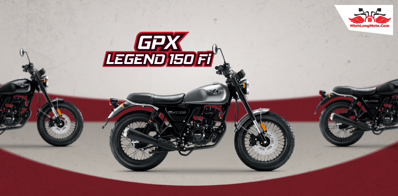 GPX Legend 150 Fi – Huyền thoại không bao giờ chết