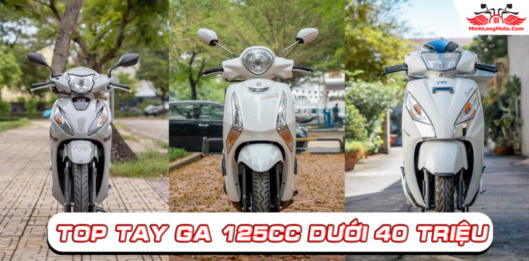 Top xe tay ga 125cc giá dưới 40 triệu đáng mua ở năm 2025