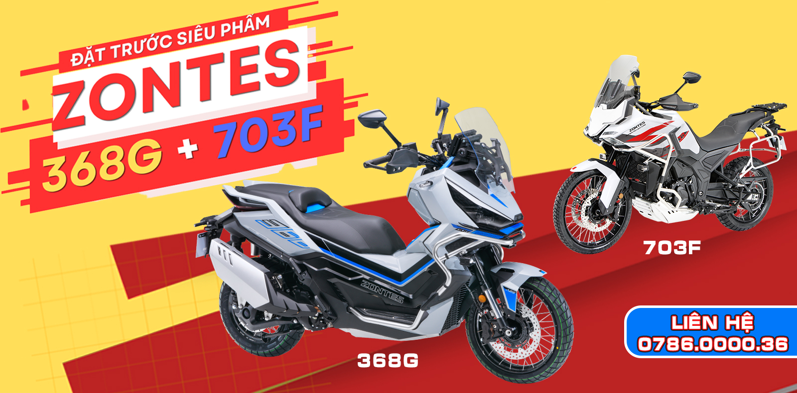 Đặt cọc Zontes 368G và Zontes 703F