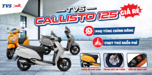 Giá xe TVS Callisto 125 mới nhất 2024