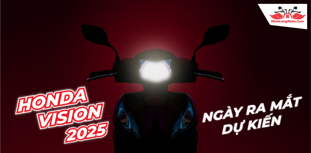 Honda Vision 2025 ngày ra mắt dự kiến