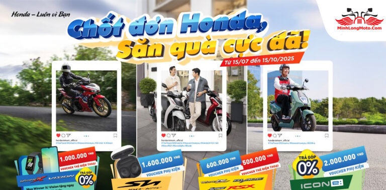 Honda: Chốt đơn Honda – Săn quà cực đã 15/07-15/10