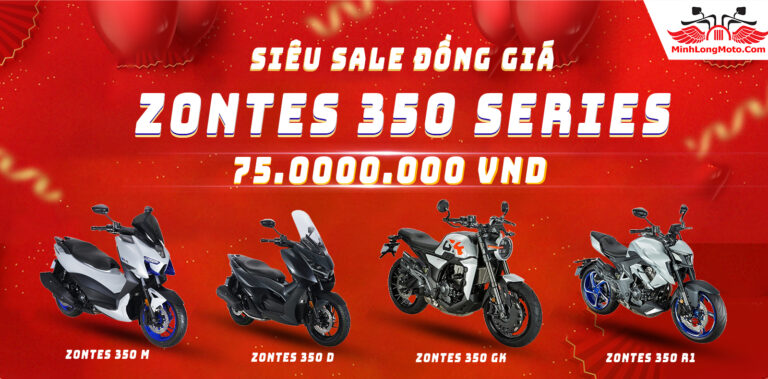 Khuyến mãi Zontes: Siêu Sale Đồng Giá – Zontes 350 Series