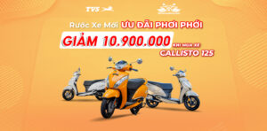 Khuyến mãi: Giảm 10,9 triệu cho TVS Callisto 125 chính hãng
