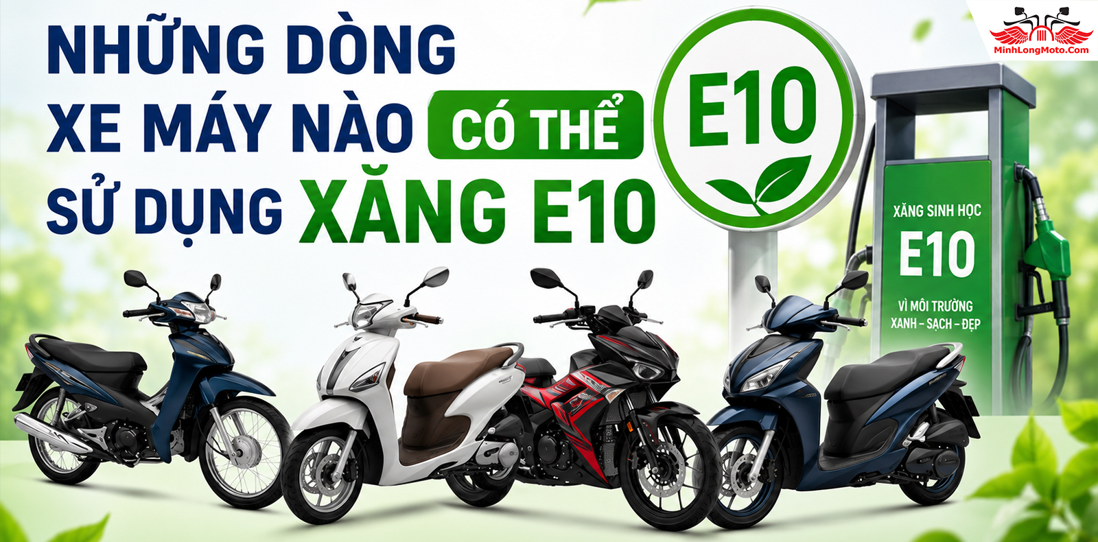 Những dòng xe máy nào có thể sử dụng xăng E10?
