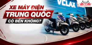 Các mẫu xe máy điện Trung Quốc được ưa chuộng tại Việt Nam