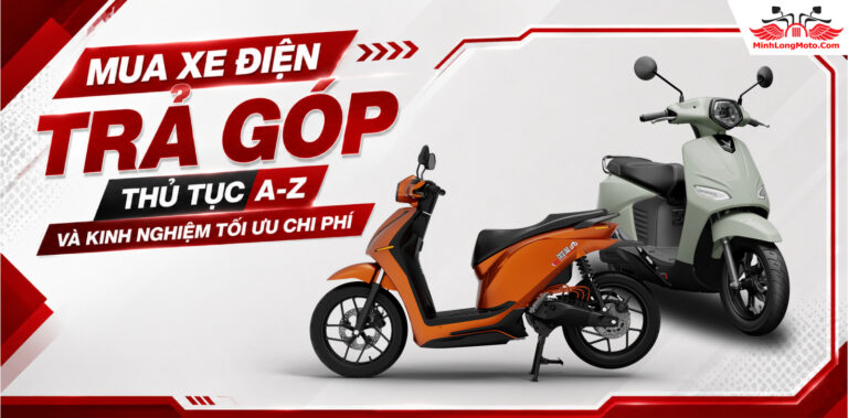 Thủ tục và bảng tính phí mua xe điện trả góp từ A-Z